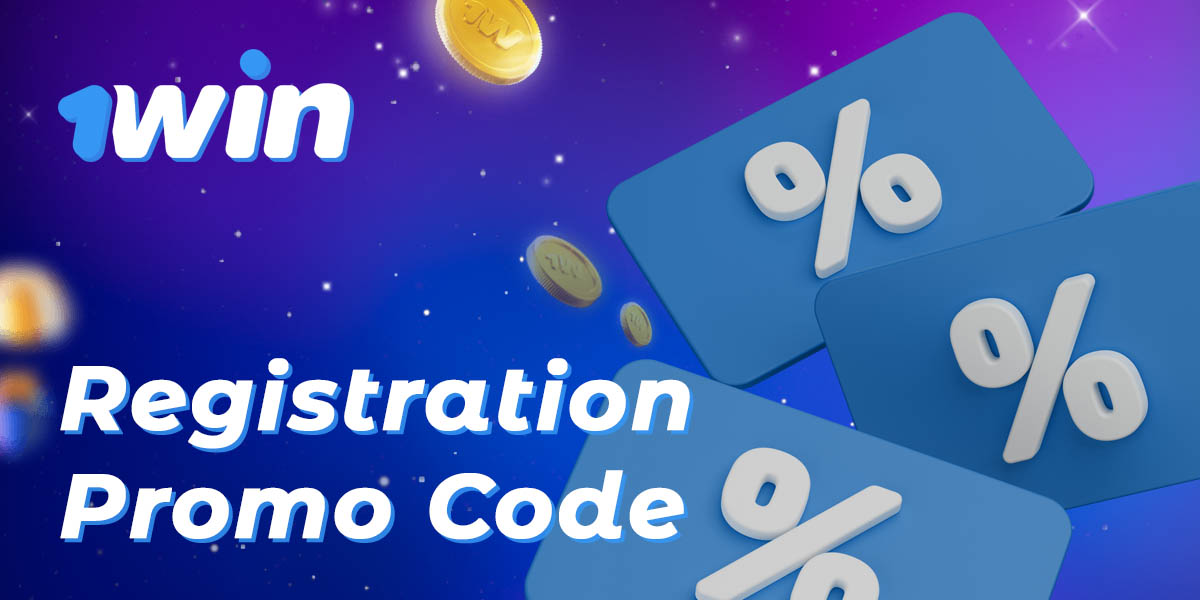 How to get and use promo code when registering on 1Win